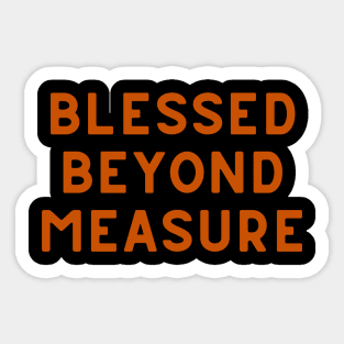 Blessed Beyond Measure Typography Sticker